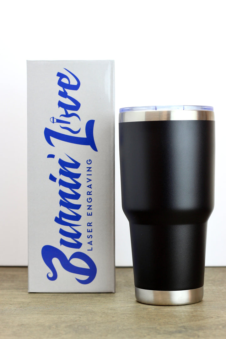 30oz Burnin' Love Laser Engraving Tumblers - Create you own!